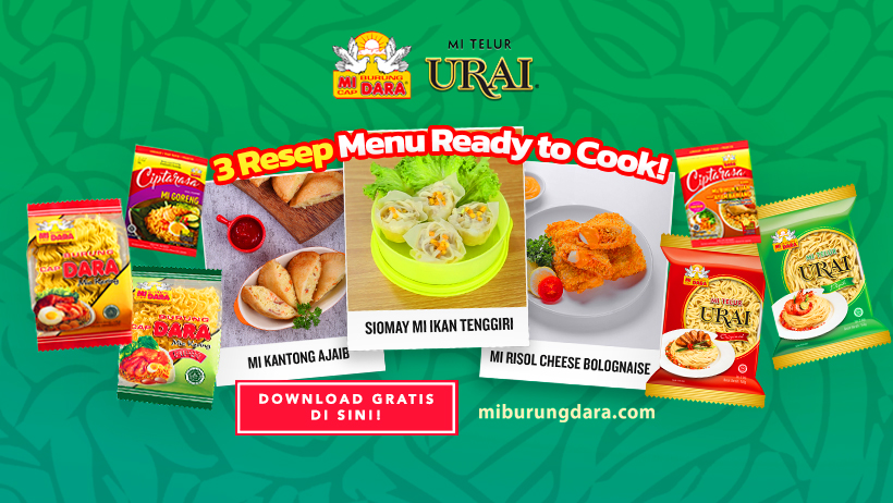 Download Gratis Inspirasi 3 Resep Menu Ready to Cook ala MI BURUNG DARA!