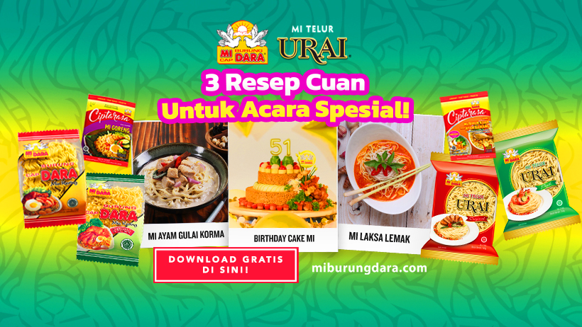 Download Gratis Inspirasi 3 Resep untuk Acara Spesial ala MI BURUNG DARA!