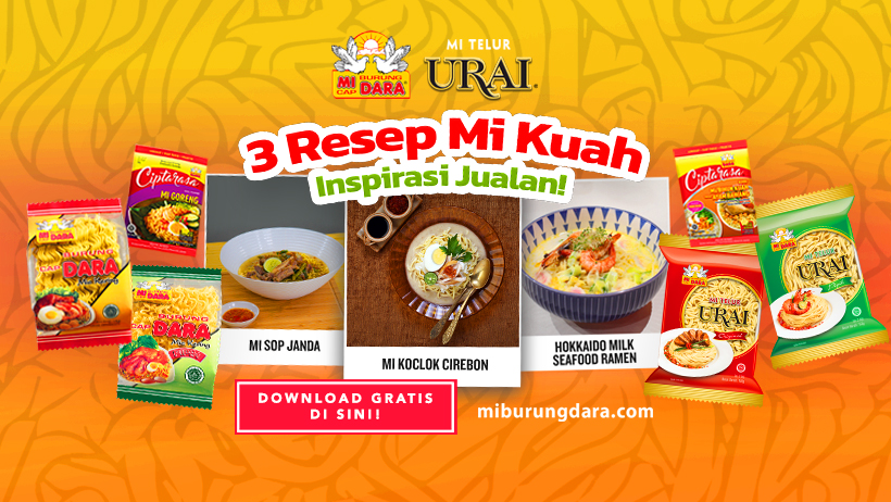 Download Gratis Inspirasi 3 Resep Mi Kuah Inspirasi Jualan ala MI BURUNG DARA!