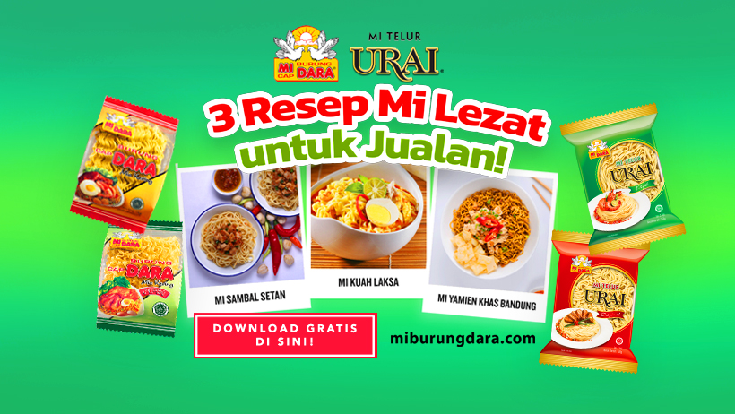 Download Gratis Inspirasi 3 Resep Mi Lezat untuk Jualan ala MI BURUNG DARA!